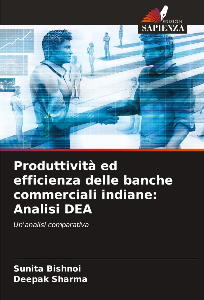 Produttività ed efficienza delle banche commerciali indiane: Analisi DEA