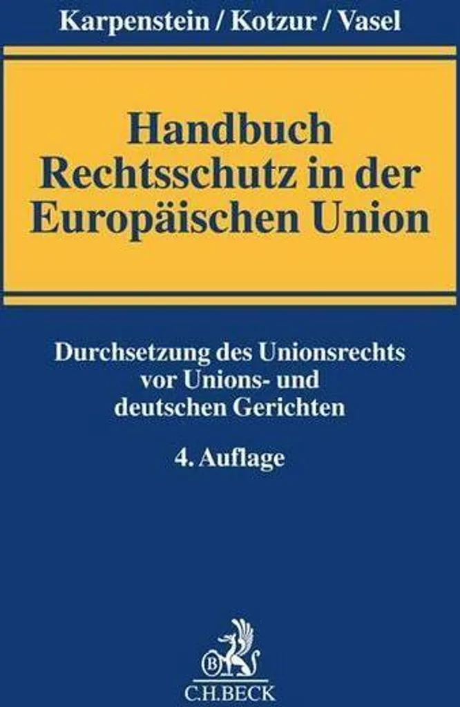 Maîtriser les Recours Européens : Livre Rechtsschutz in der Union UE