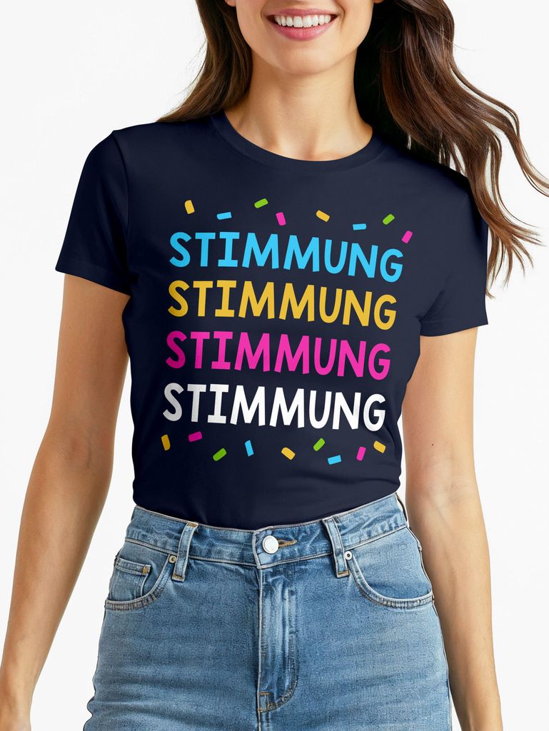 Damen T-Shirt - Stimmung - Fasching Karneval Ersatz Verkleidung Last Minute Kostüm Funshirt Moonworks