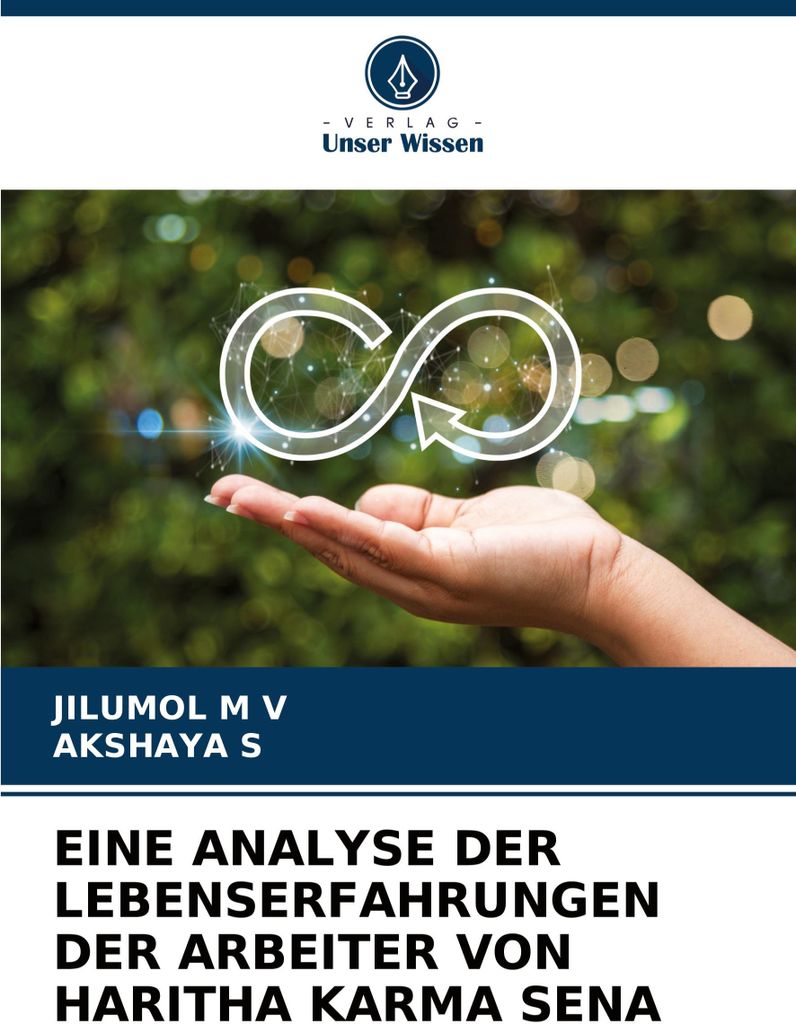 Eine Analyse Der Lebenserfahrungen Der Arbeiter Von Haritha Karma Sena