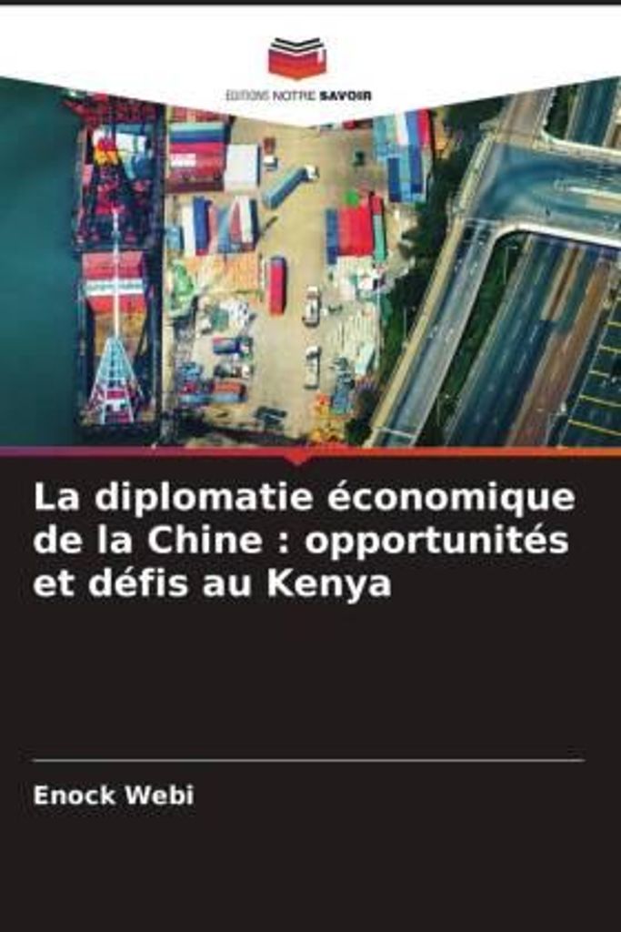 Webi, E: Diplomatie économique de la Chine