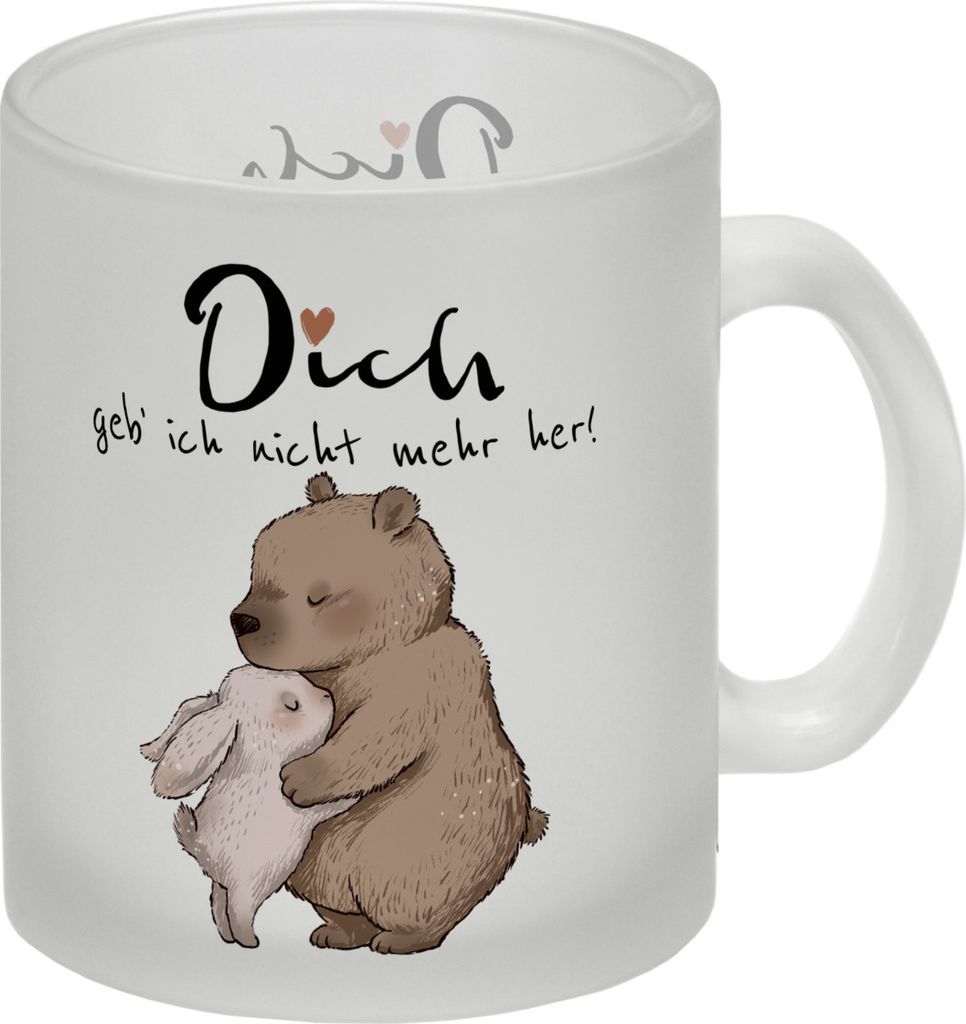 Hase und Bär Glas Tasse mit Spruch Dich geb ich nicht mehr her
