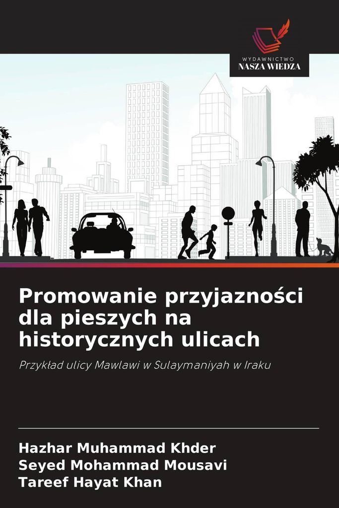 Promowanie przyjazno¿ci dla pieszych na historycznych ulicach