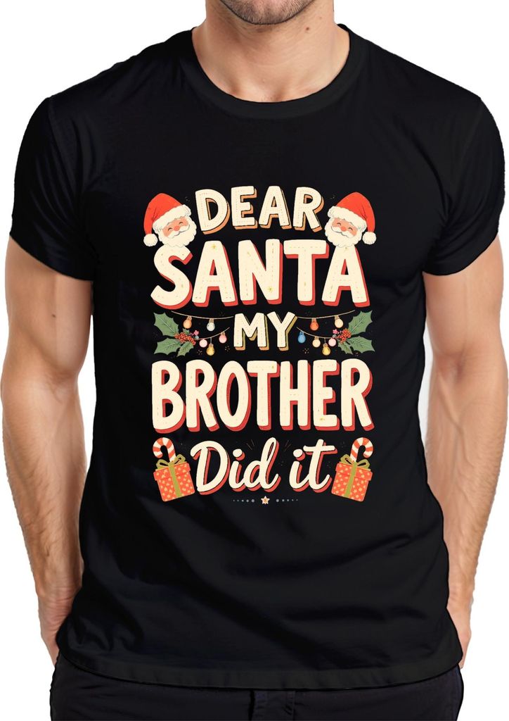 Dear Santa My Brother Weihnachtsgeschenk Lustig Weihnachten Humor Herren T-Shirt, Schwarz, XL