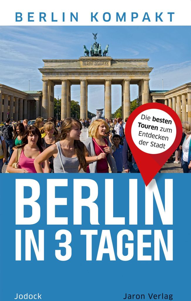 Berlin in 3 Tagen