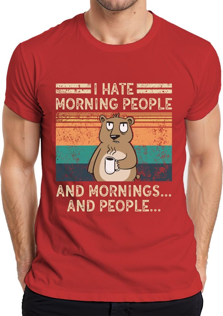 Hate Morning People Mornings And People Kaffee Bär Vintage Grunge Herren T-Shirt, Rot, 3XL