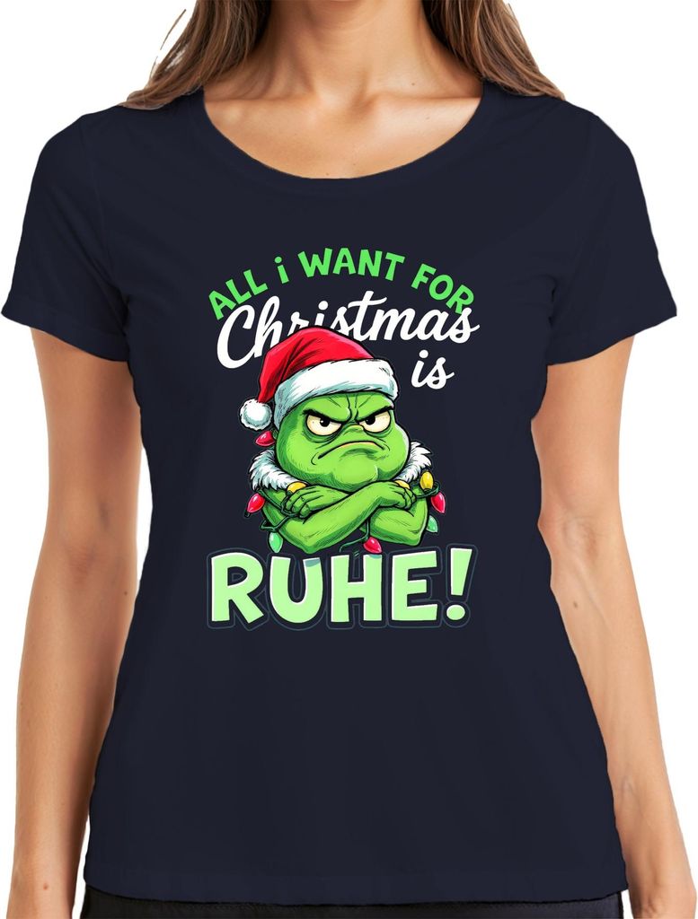 All I Want For Christmas is RUHE Grinch Weihnachtsmütze lustig Damen T-Shirt, Navy, L
