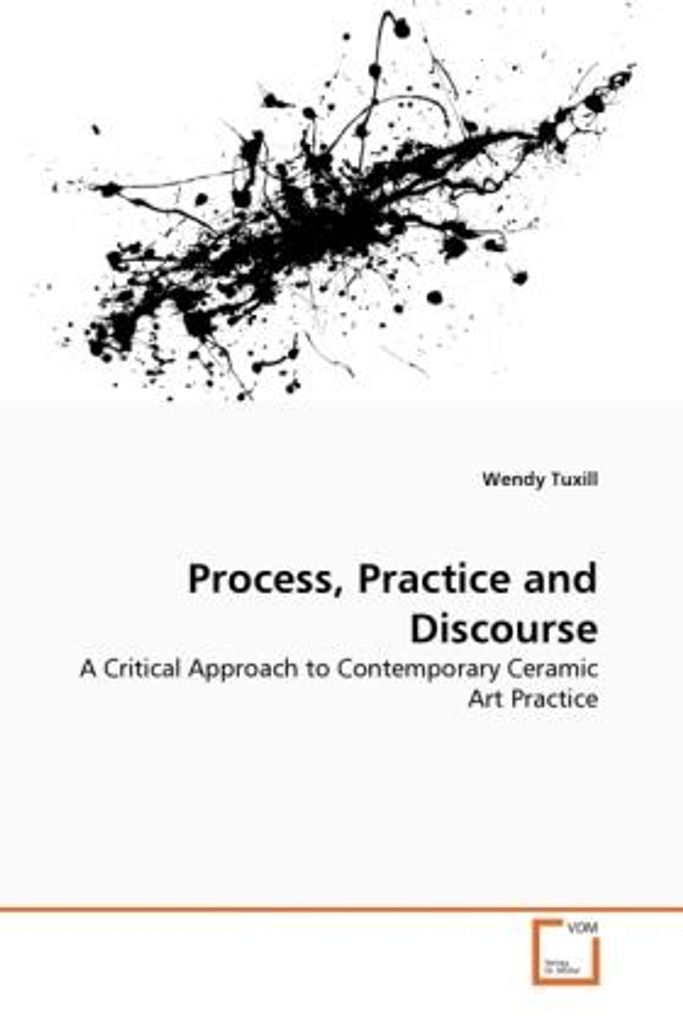 Tuxill, W: Process, Practice and Discourse