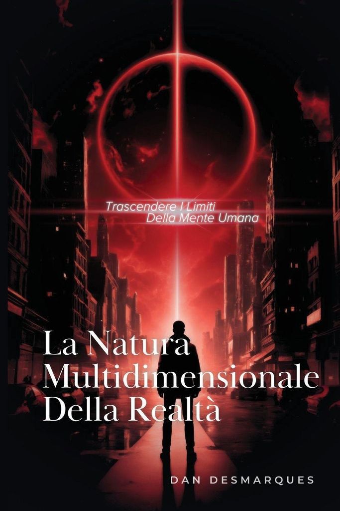 La Natura Multidimensionale della Realtà