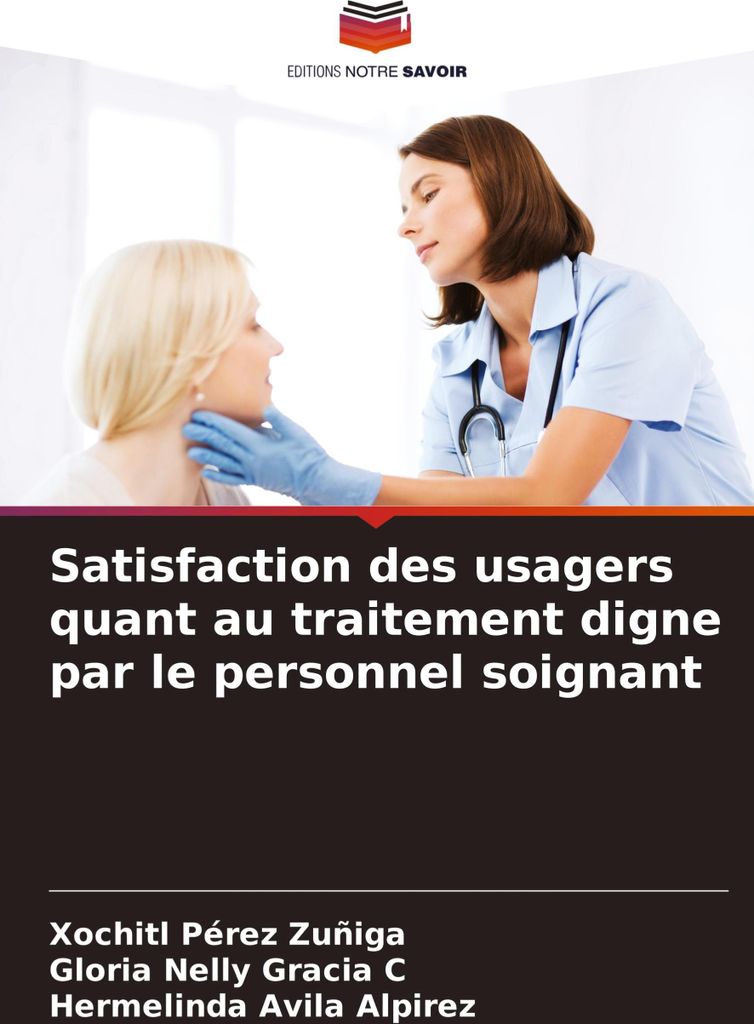 Satisfaction des usagers quant au traitement digne par le personnel soignant