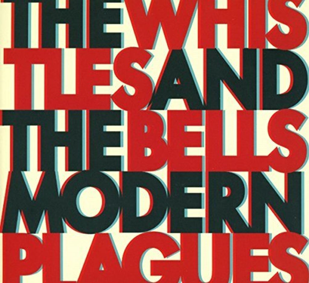 Die Pfeifen und die Glocken - Moderne Plagues CD