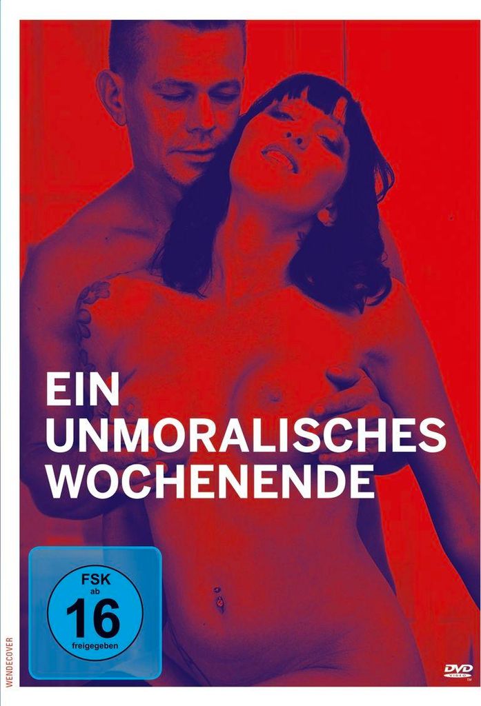 Ein unmoralisches Wochenende