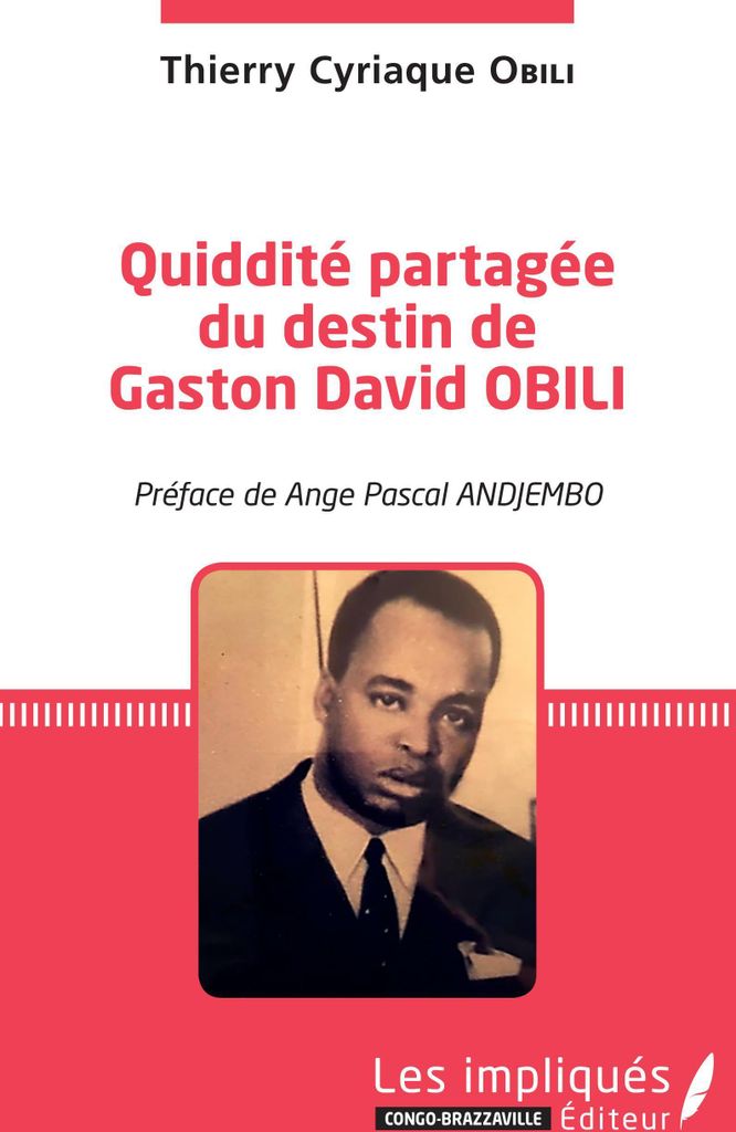 Quiddité partagée du destin de Gaston David OBILI
