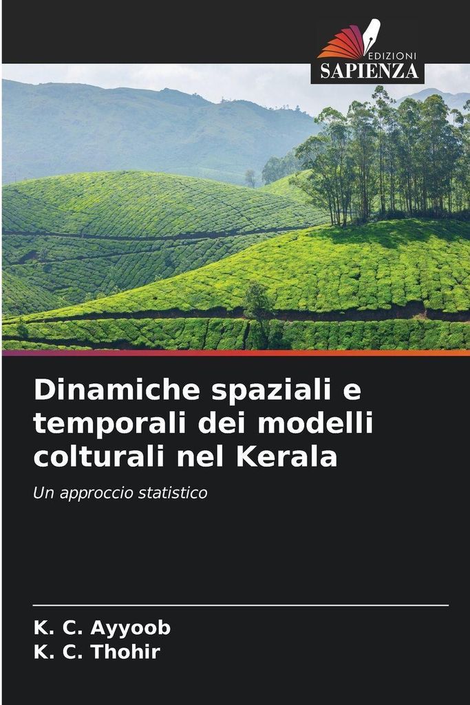 Räumliche und zeitliche Dynamik der Anbaumuster in Kerala