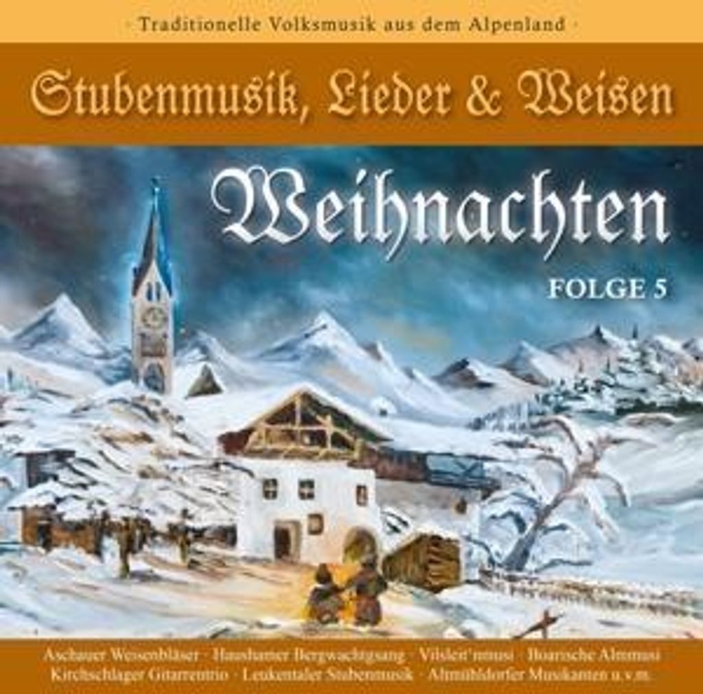 WEIHNACHTEN-Stubenmusik,Lieder & Weisen 5