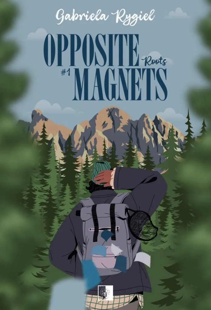 Opposite Magnets Tome 1 Roots de Gabriela Rygiel - Livre en polonais