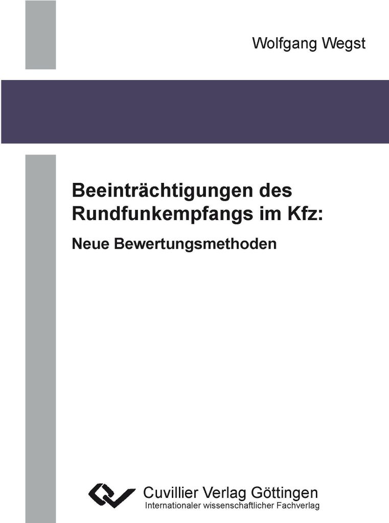 Beeinträchtigungen des Rundfunkempfangs im Kfz: Neue Bewertungsmethoden
