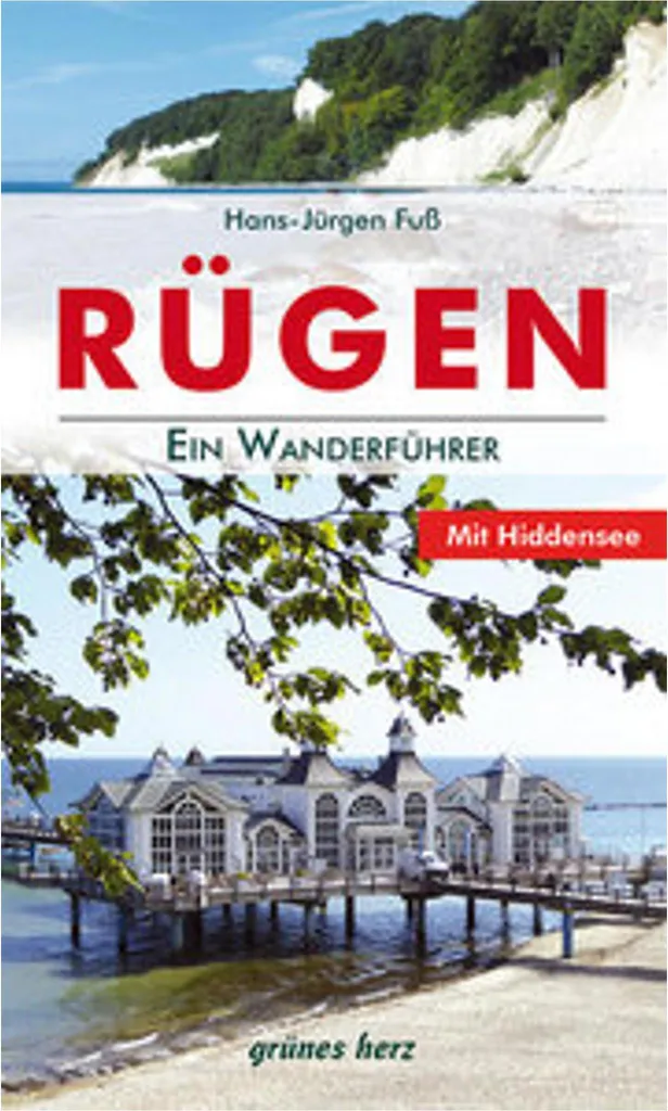 Rügen Ein Wanderführer : Guide pour préparer vos randonnées sur l'île