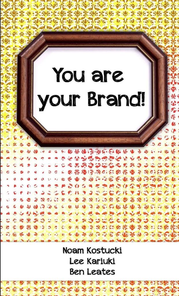 You are Your Brand!