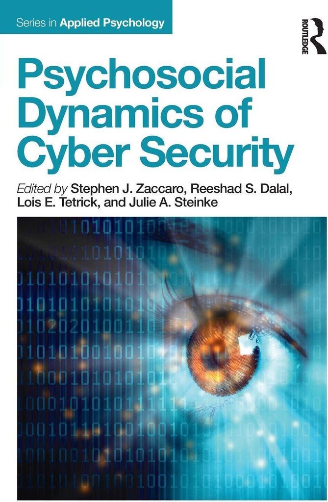 Psychosocial Dynamics of Cyber Security