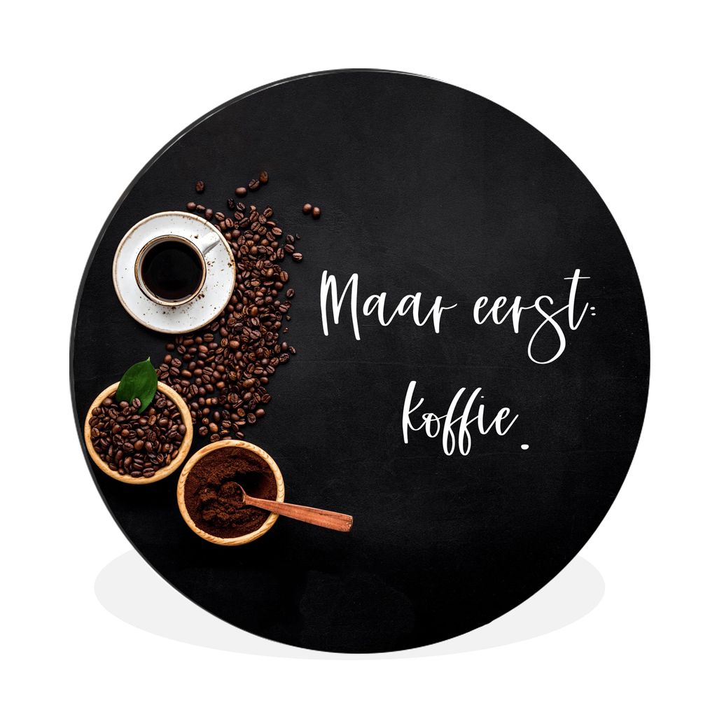 MuchoWow Aluminium Wandkreis Espressotassen - Kaffee zuerst - Zitat - Sprichwort Ø 30 cm Wanddeko Modern Wohnzimmer - Wand Bild - Wohnzimmer - R...