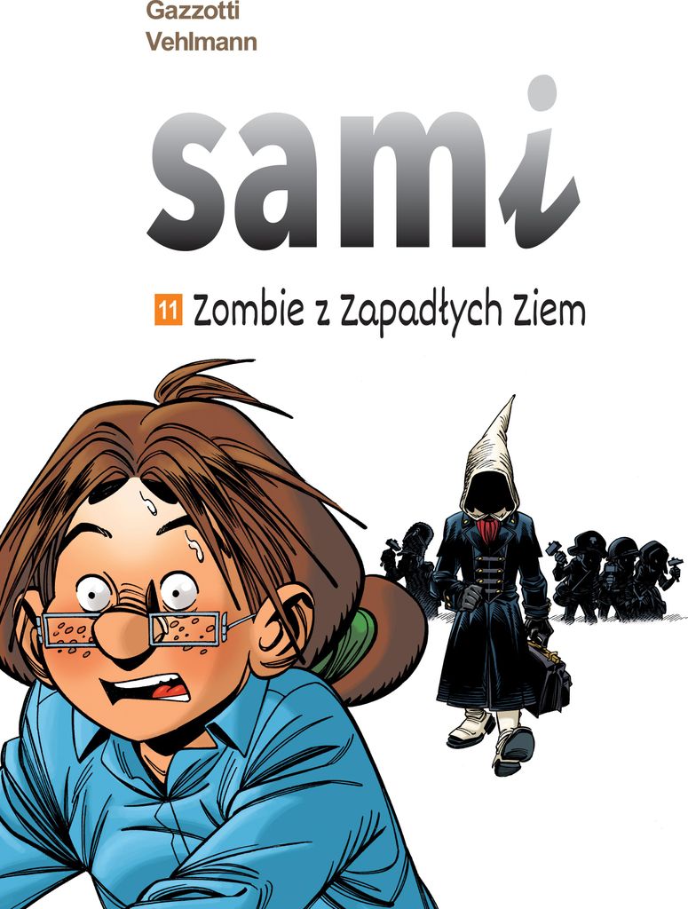 Zombie z Zapadłych Ziem. Sami. Tom 11