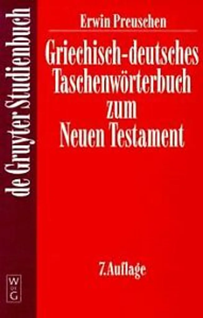 Dictionnaire de poche grec - allemand Nouveau Testament : Finissez vos doutes