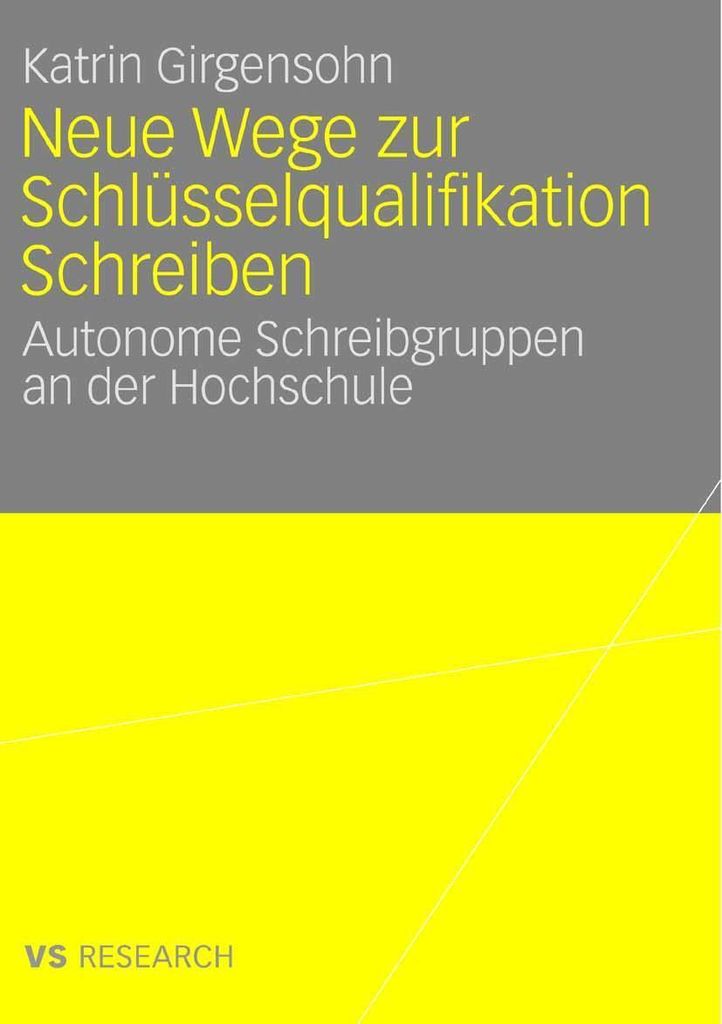 Neue Wege zur Schlüsselqualifikation Schreiben