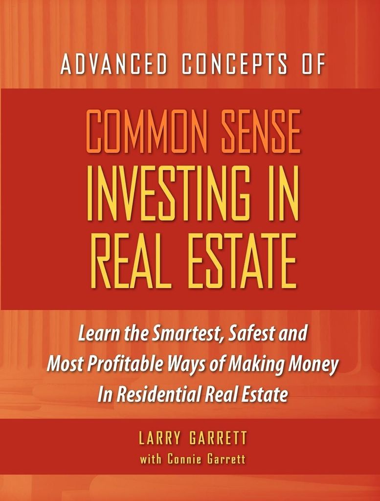 Common Sense Investing In Real Estate