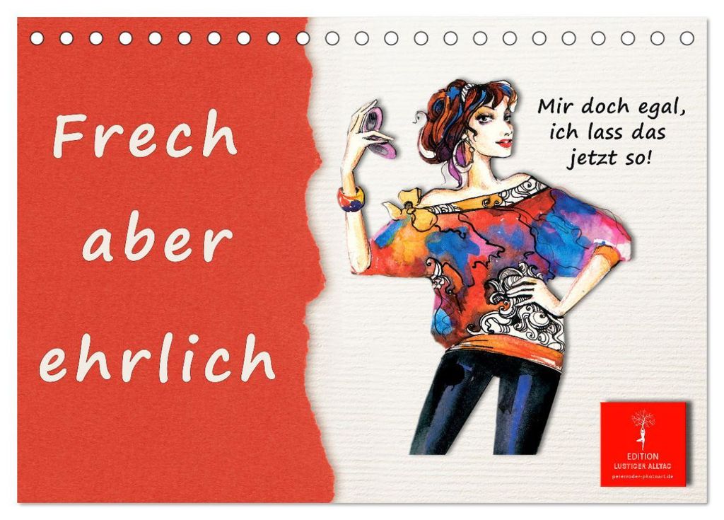 Frech aber ehrlich (Tischkalender 2027 DIN A5 quer), CALVENDO Monatskalender