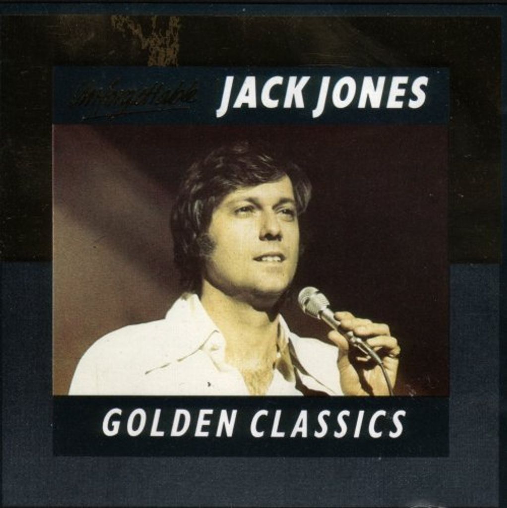 Jack Jones - Unforgettable - Golden Classics)