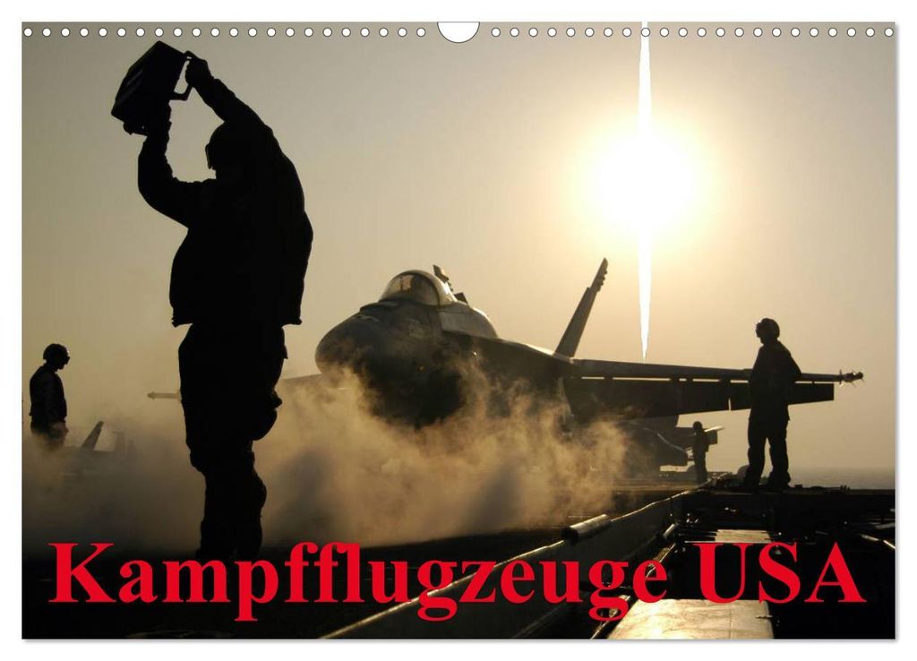 Kampfflugzeuge USA (Wandkalender 2027 DIN A3 quer), CALVENDO Monatskalender