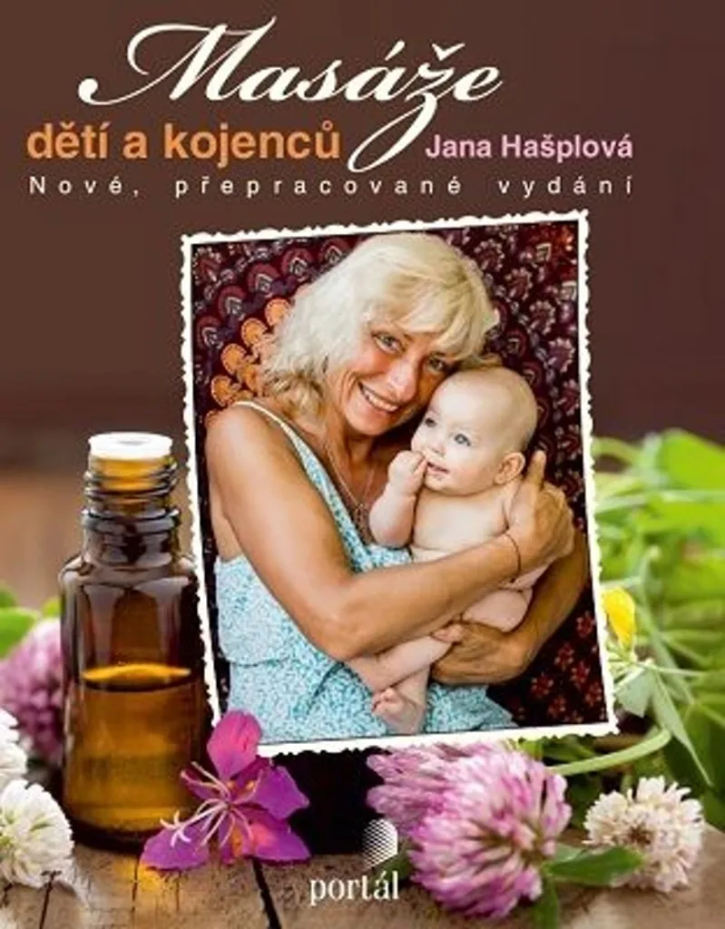 Livre massage bébé et enfant par Jana Hasplova guide broché 180 pages