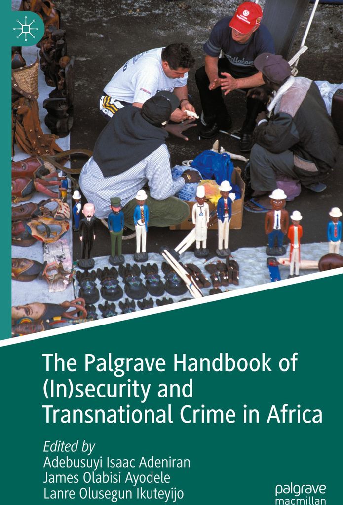 Das Palgrave-Handbuch zu (Un-)Sicherheit und transnationaler Kriminalität in Afrika