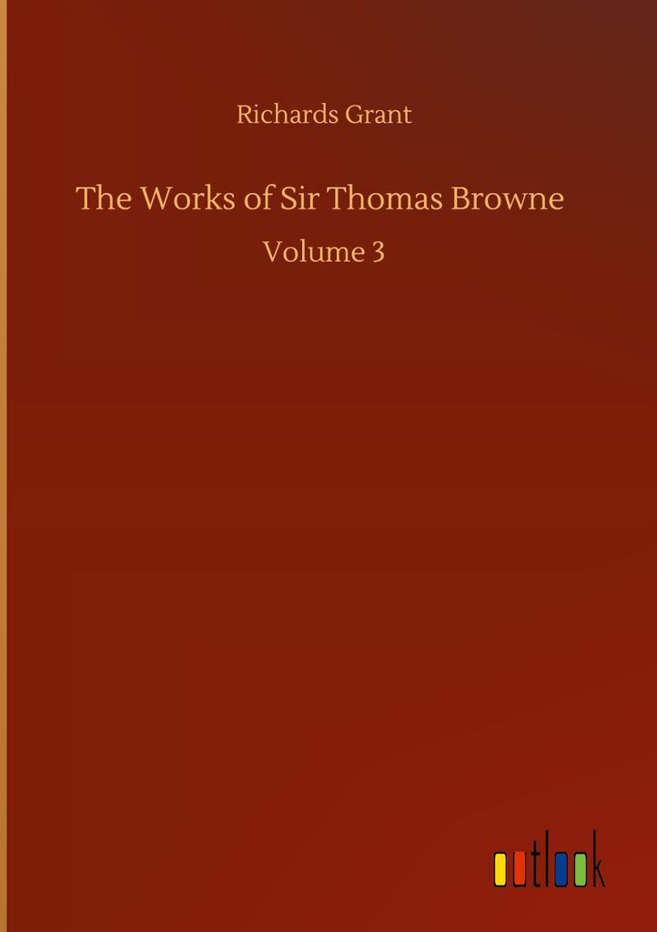 The Works of Sir Thomas Browne