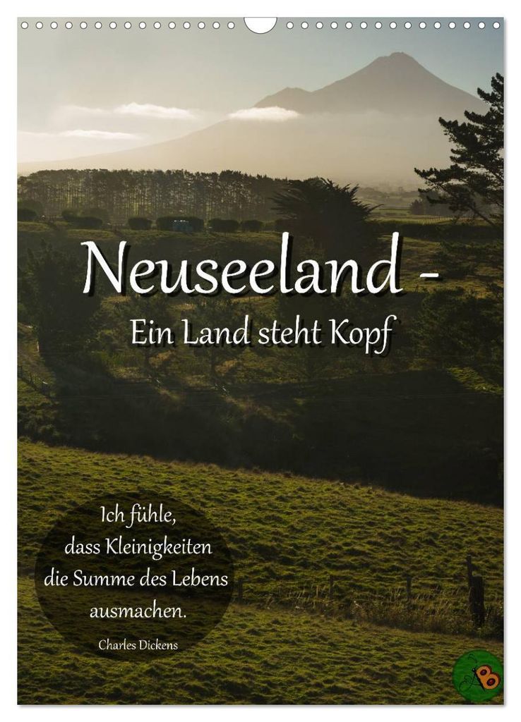 Neuseeland - Ein Land steht Kopf (Wandkalender 2027 DIN A3 hoch), CALVENDO Monatskalender