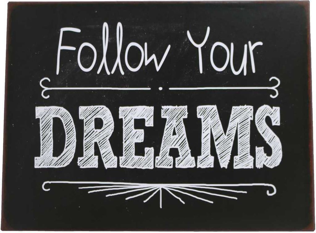 LaFinesse - Follow Your DREAMS Metallschild
