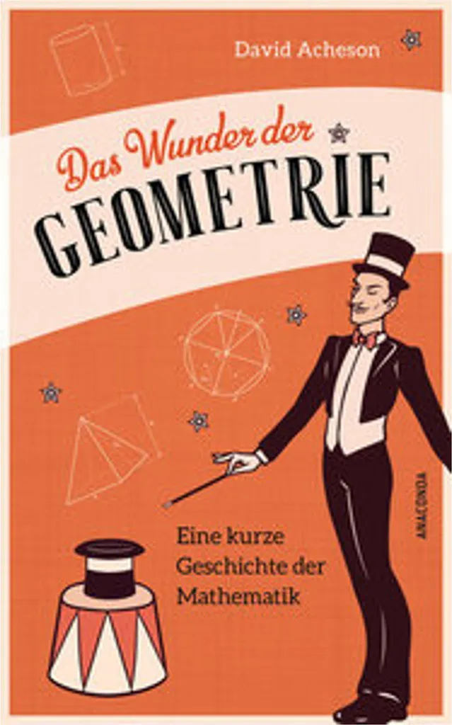 L'Histoire des Maths et Géométrie : Récit Illustré Das Wunder Geometrie