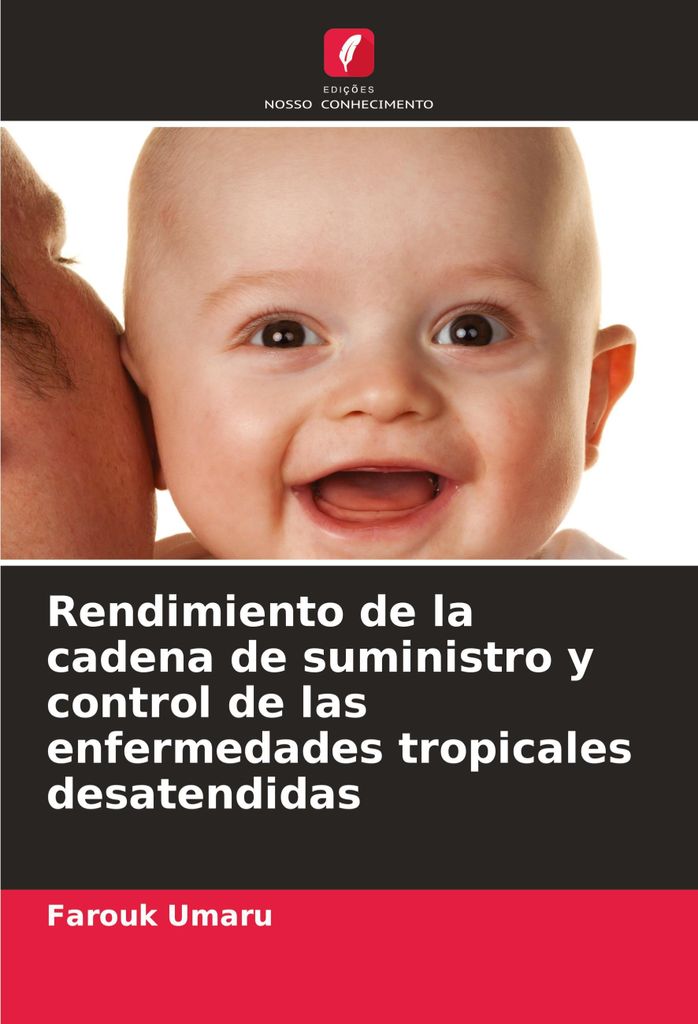 Rendimiento de la cadena de suministro y control de las enfermedades tropicales desatendidas