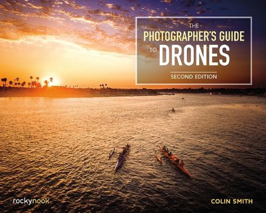 Comment Réussir ses Photos par Drone : Guide Pratique 2e Edition de 280p