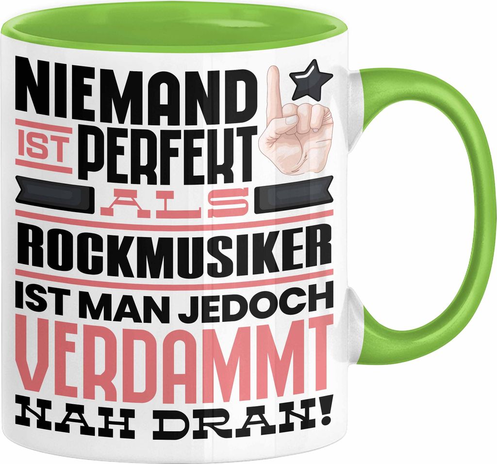 Rockmusiker Geschenk Tasse Lustige Geschenkidee für Rockmusiker Geburtstag Kaffee-Becher Niemand Ist Perfekt Aber Als Rockmusiker Ist Man Nah Dran...