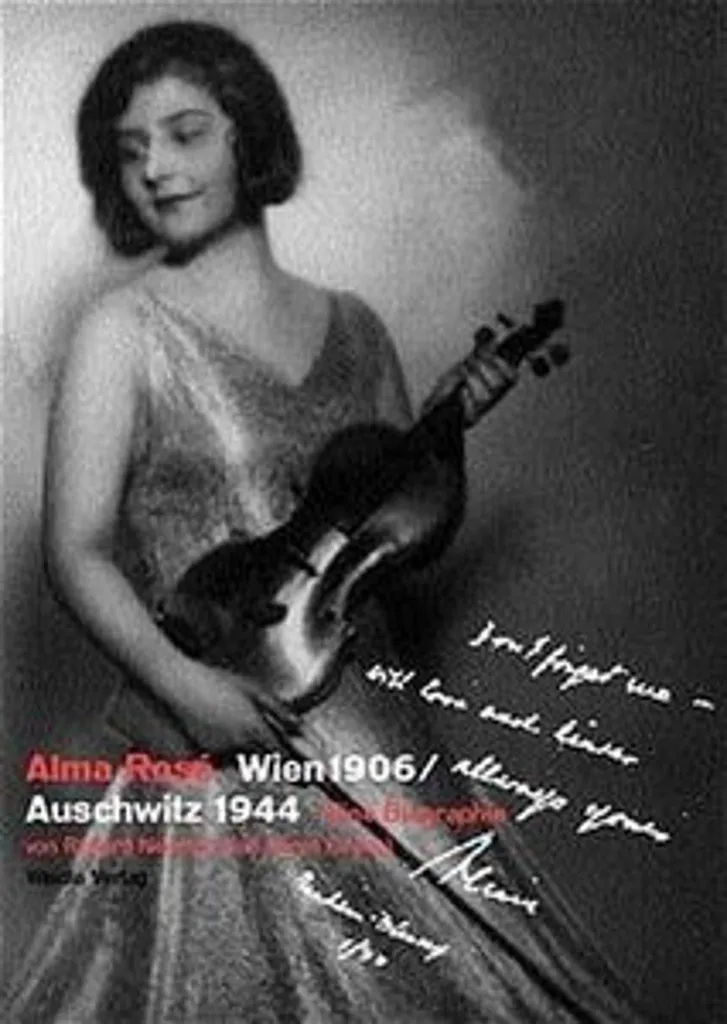 Livre Alma Rosé Wien 1906 - Auschwitz 1944 : 480 pages d'Histoire