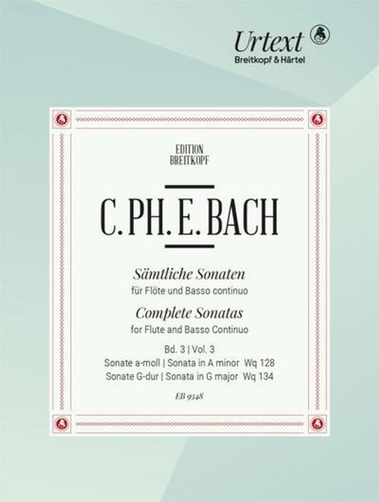 Sämtliche Sonaten f. Flöte und Bc Band 3: a-moll Wq 128 + G-dur Wq 134