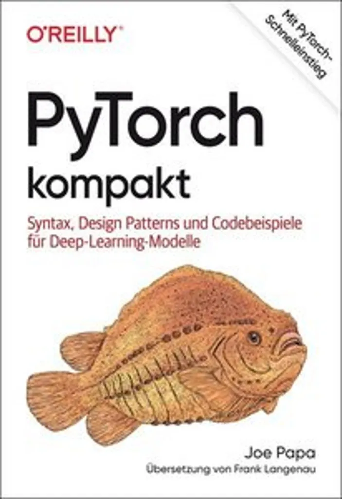PyTorch Kompakt : Développer des Modèles d'Intelligence Artificielle
