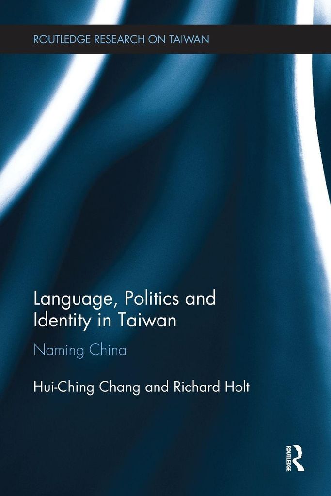 Language, Politics and Identity in Taiwan