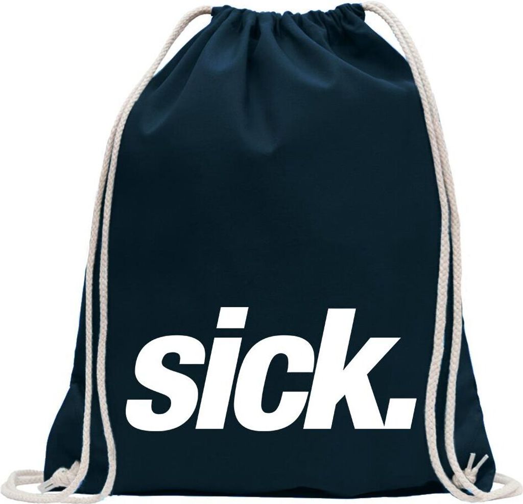 Kiwistar - Turnbeutel - dunkelblau - Sick - Leider geil - krank - crazy - Fun Rucksack Sport Beutel Gymsack Baumwolle mit Ziehgurt