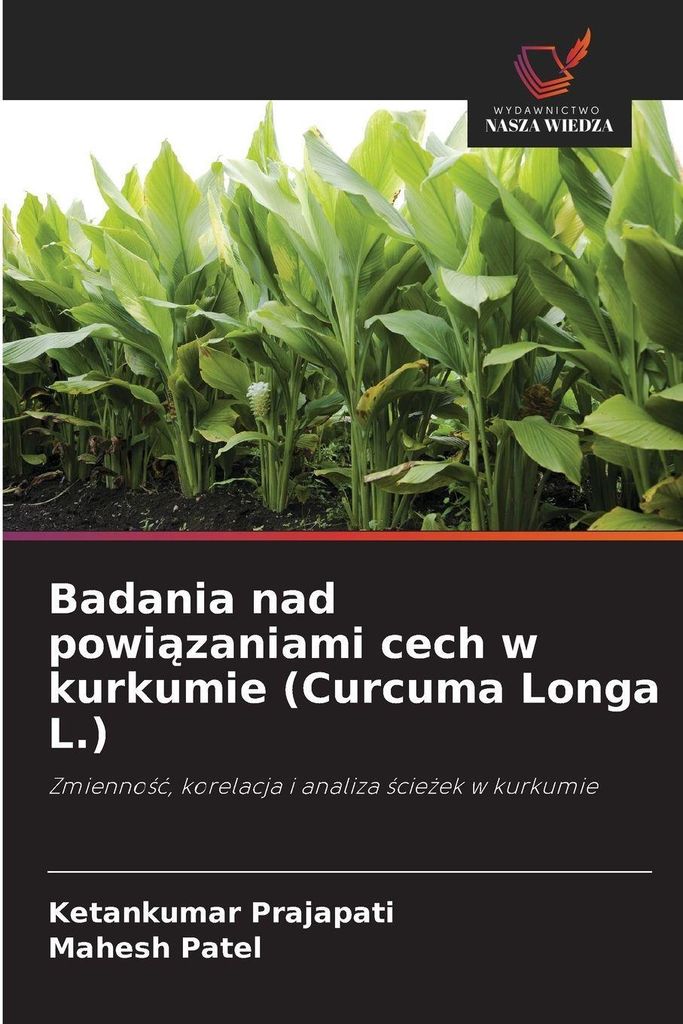 Badania nad powi¿zaniami cech w kurkumie (Curcuma Longa L.)