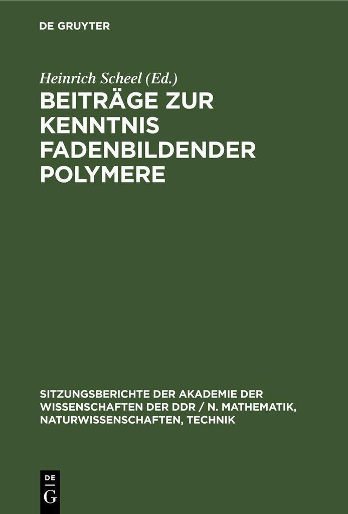 Beiträge zur Kenntnis fadenbildender Polymere