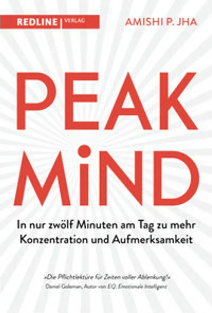 Peak Mind Muscler votre Attention - 12 Minutes par Jour pour Réussir