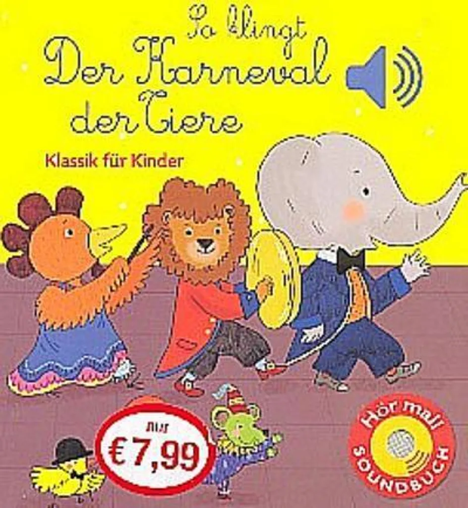 Livre sonore incassable Le Carnaval des Animaux pour initier les petits